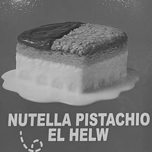 Nutella Pistachio El Helw