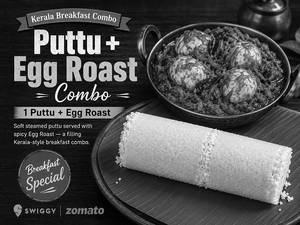 Puttu + Egg Roast Combo