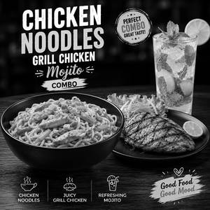 Chicken Noodles -1+Grill Chicken -1/2(4Pcs)+Mojito-1