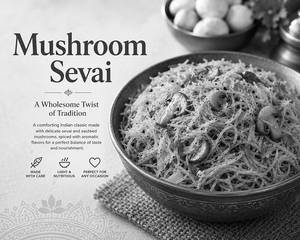 Mushroom Sevai