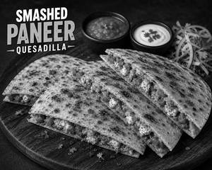 Smashed Paneer Quesadilla