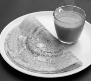 Butter Paper Dosa + Tea
