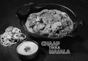 Chaap Tikka Masala