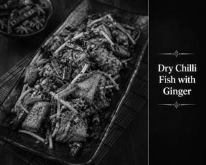 Dry Chilli Fish With Ginger