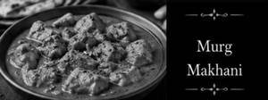 Murg Makhani( We Serve Halal )