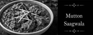 Mutton Saagwala( We Serve Halal Only )