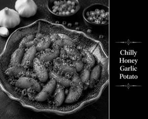 Chilly Honey Garlic Potatoes