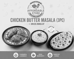 Chicken Butter Masala(3Pc)+ Choose Your Own(Rice/Bread)
