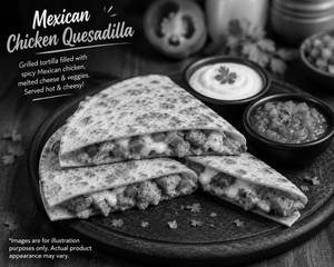Mexican Chicken Quesadilla