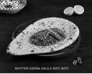 Mutton Keema Kaleji Roti Boti