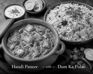 Handi Paneer With Dum Ka Pulao