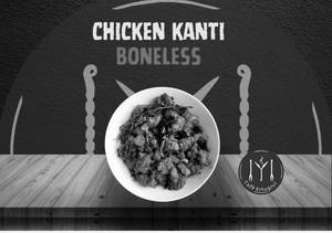 Chicken Kanti Boneless