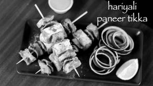 Haryali Paneer Tikka