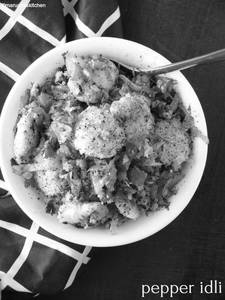 Pepper idli.