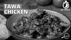 Chicken  Tawa(with Bone)