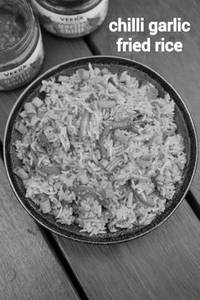 Veg Chilli Garlic Fried Rice