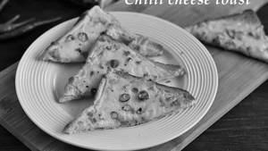 Cheese Chilli Toast