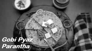 Gobhi Pyaj Parantha