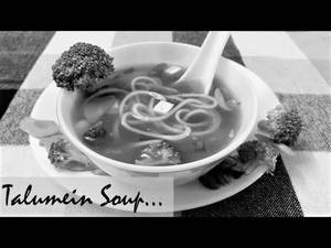Talumein Soup