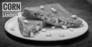 Corn Garlic Sandwich 