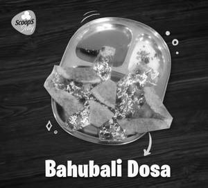 Bahubali Dosa