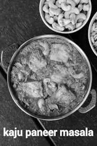 Kaju Paneer