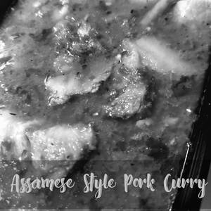 Assamese Style Pork Curry With Rice